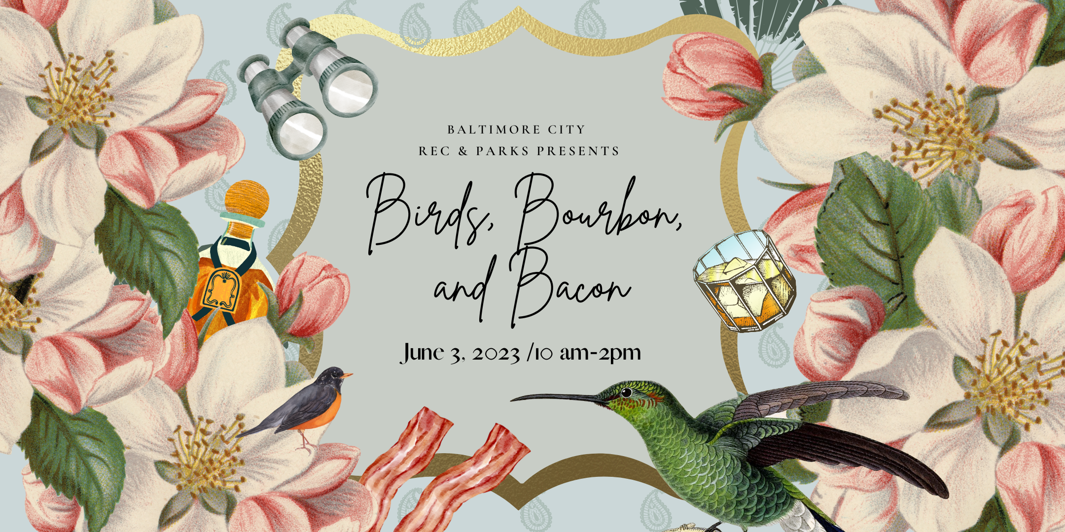 Nature-themed artwork and text: Birds, Bourbon, and Bacon